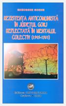 Rezistenţa anticomunistă în judeţul Gorj reflectată în mentalul colectiv; Gheorghe Gorun